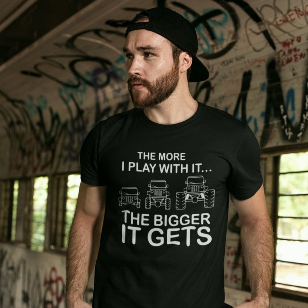 Vintage Jeep Shirt, The More I Play With It, The Bigger It Gets, Jeep Lovers